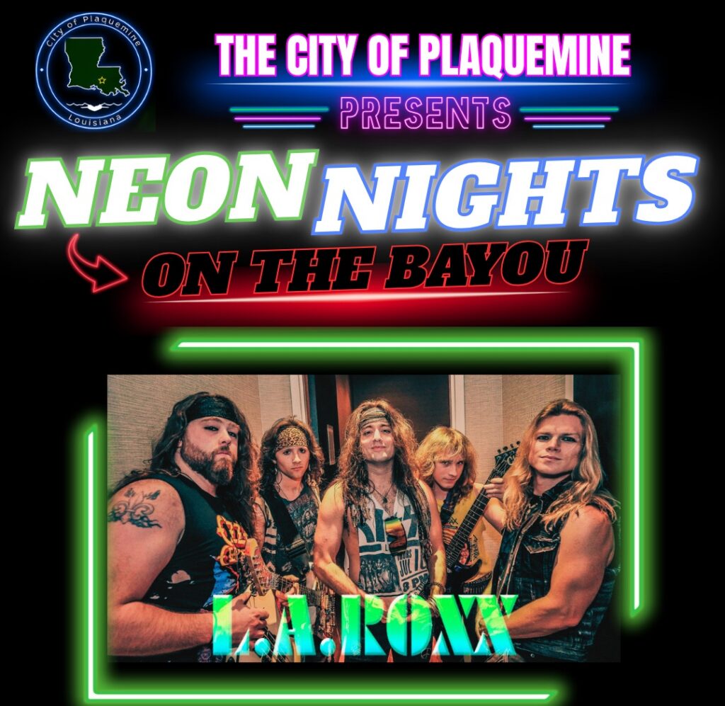 Neon Nights on the Bayou Featuring L.A. ROXX